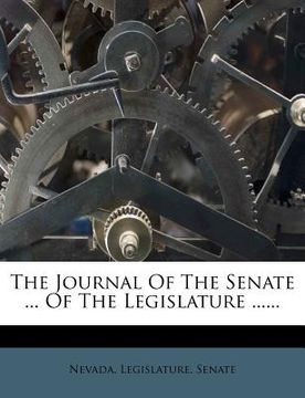 portada the journal of the senate ... of the legislature ...... (in English)