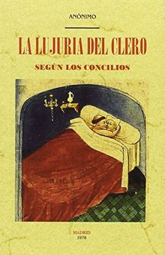 portada La Lujuria del Clero Segun los Concilios (in Spanish)