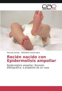 portada Recién nacido con Epidermolisis ampollar: Epidermólisis ampollar: Revisión bibliográfica, a propósito de un caso