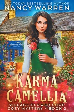 portada Karma Camellia: A Village Flower Shop Paranormal Cozy Mystery (in English)
