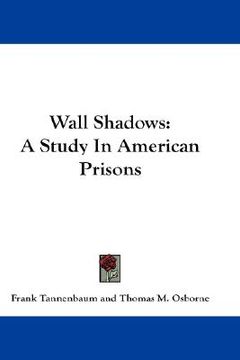 portada wall shadows: a study in american prisons (in English)