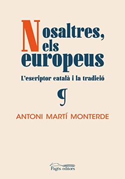 portada Nosaltres, els Europeus: L'Escriptor Català i la Tradició: 164 (Argent Viu) (en Catalá)