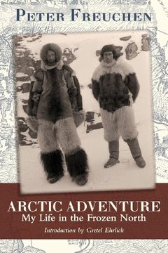 portada Arctic Adventure: My Life in the Frozen North