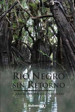 portada Rio Negro sin Retorno (in Spanish)
