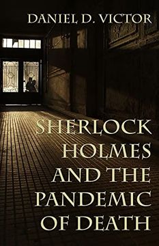 portada Sherlock Holmes and the Pandemic of Death (7) (Sherlock Holmes and the American Literati) 
