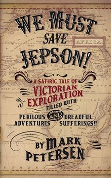 portada We Must Save Jepson!: (A Novella) (en Inglés)