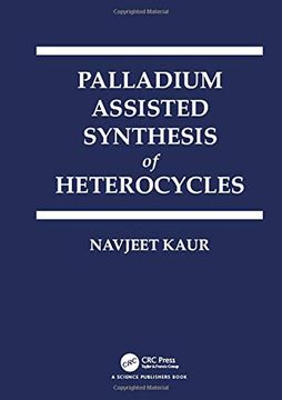 portada Palladium Assisted Synthesis of Heterocycles 