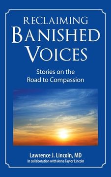 portada Reclaiming Banished Voices: Stories on the Road to Compassion (en Inglés)