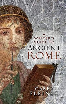 portada A Writer's Guide to Ancient Rome (Social Histories of Medicine) (en Inglés)