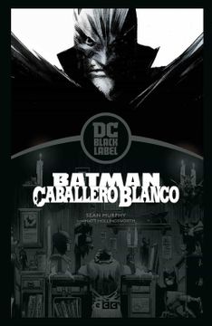 portada Batman: Caballero Blanco (Biblioteca dc Black Label)
