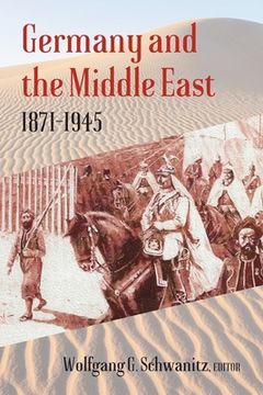 portada Germany and the Middle East: 1871-1945 (en Inglés)