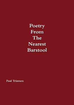 portada Poetry From The Nearest Barstool (en Inglés)