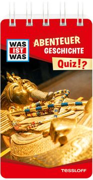portada Was ist was Quiz Abenteuer Geschichte Über 100 Fragen und Antworten! Mit Spielanleitung und Punktewertung (en Alemán)