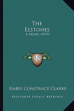 portada the elstones: a novel (1919) (en Inglés)