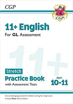 portada 11+ gl English Stretch Practice Book & Assessment Tests - Ages 10-11 (With Online Edition): For the 2024 Exams (Cgp gl 11+ Ages 10-11)