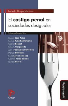 portada El Castigo Penal en Sociedades Desiguales (in Spanish)