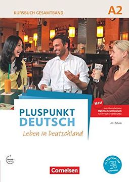 portada Pluspunkt Deutsch - Leben in Deutschland - Allgemeine Ausgabe: A2: Gesamtband - Kursbuch mit Interaktiven Übungen auf Scook. Deu Mit Video-Dvd (in German)