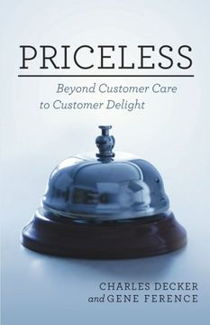 portada Priceless: Beyond Customer Care to Customer Delight (in English)