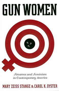 portada gun women: firearms and feminism in contemporary america (en Inglés)