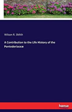 portada A Contribution to the Life History of the Pontederiaceæ (en Inglés)