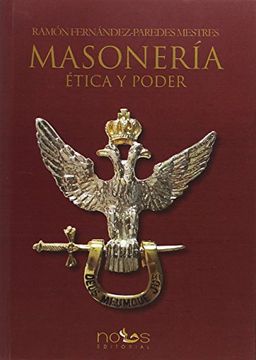 portada Masonería: Ética y Poder (in Spanish)