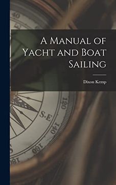 portada A Manual of Yacht and Boat Sailing (in English)