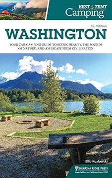 portada Best Tent Camping: Washington: Your Car-Camping Guide to Scenic Beauty, the Sounds of Nature, and an Escape From Civilization (in English)