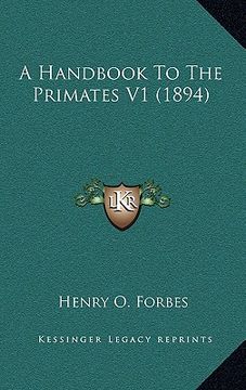 portada a handbook to the primates v1 (1894) (en Inglés)