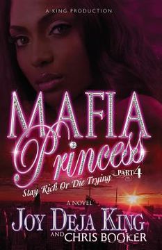 portada Mafia Princess Part 4 Stay Rich or Die Trying (en Inglés)