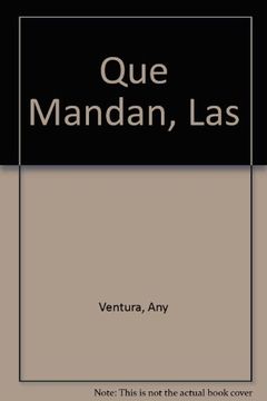 portada Que Mandan, Las (Spanish Edition)