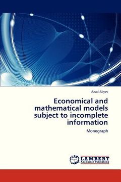 portada economical and mathematical models subject to incomplete information (en Inglés)