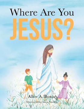 portada Where Are You Jesus? (en Inglés)