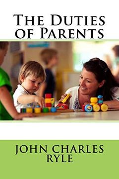 portada The Duties of Parents John Charles Ryle (in English)