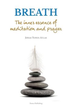 portada Breath: The inner essence of meditation and prayer (en Inglés)