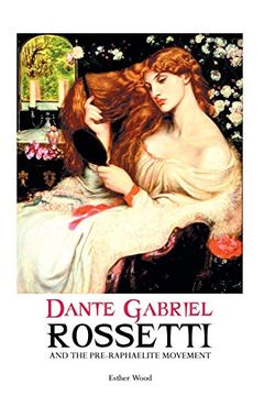 portada Dante Gabriel Rossetti and the Pre-Raphaelite Movement (en Inglés)