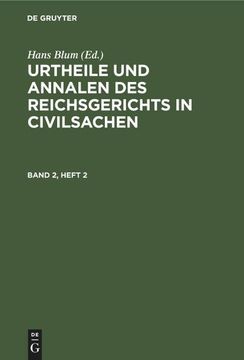 portada Urtheile und Annalen des Reichsgerichts in Civilsachen. Band 2, Heft 2 (in German)