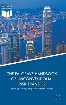 portada The Palgrave Handbook of Unconventional Risk Transfer (en Inglés)