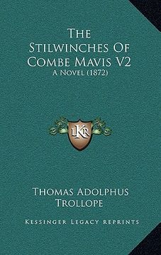portada the stilwinches of combe mavis v2: a novel (1872) (in English)