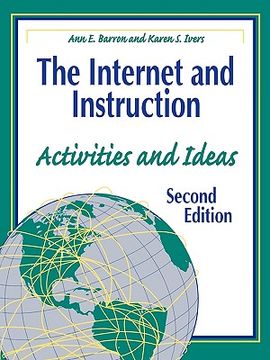 portada the internet and instruction: activities and ideas second edition (in English)