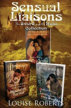 portada Sensual Liaisons: The Sword and the Rose Collection