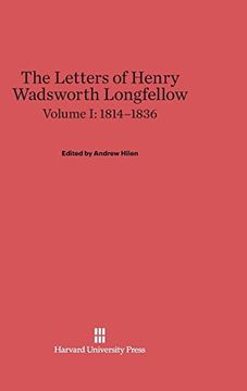 portada The Letters of Henry Wadsworth Longfellow, Volume I: 1814-1836