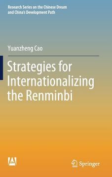 portada Strategies for Internationalizing the Renminbi