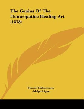 portada the genius of the homeopathic healing art (1878)