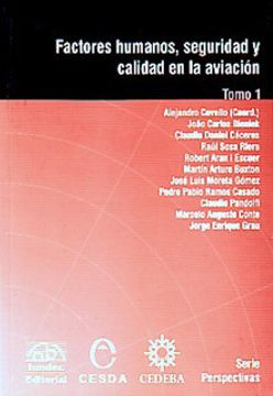 Libro factores humanos, seguridad y calidad en la aviacion, alejandro  (coord.) covello, ISBN 2962355. Comprar en Buscalibre
