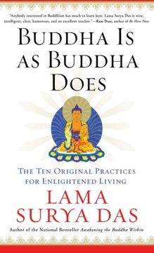 portada Buddha is as Buddha Does: The ten Original Practices for Enlightened Living (en Inglés)