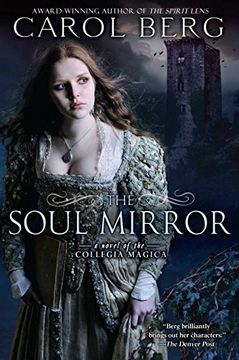 portada The Soul Mirror: A Novel of the Collegia Magica (libro en Inglés)
