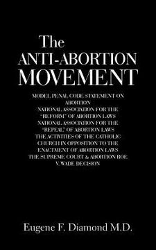 portada The Anti-Abortion Movement (en Inglés)