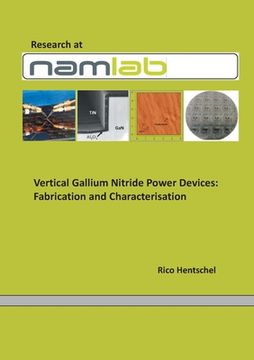 portada Vertical Gallium Nitride PowerDevices: Fabrication and Characterisation (en Inglés)