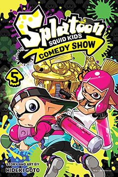 portada Splatoon: Squid Kids Comedy Show, Vol. 5: Volume 5 (en Inglés)