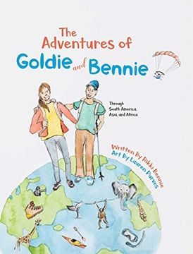 portada The Adventures of Goldie and Bennie: Through South America, Asia and Africa 